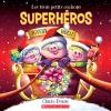 Les trois petits cochons superhéros : Joyeux Noël