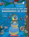 Les douze nuits de Noël des bonshommes de neige