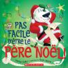 Pas facile d’être le père Noël!