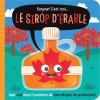 Bonjour! C’est moi… le sirop d’érable