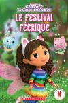 Gabby et la maison magique : Le festival féerique