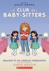 Le Club des Baby-Sitters : N˚ 17 – Mallory et les jumelles turbulentes