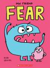 My Friend Fear