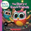 Eva the Owlet: The Story of Eva and Friends