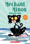Méchant Minou en couleurs : Méchant Minou prend un bain