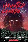 Haunted Canada: Graphic Novel Vol. 2