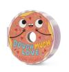 Dough Much Love