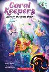 Coral Keepers #2: Dive for the Black Pearl