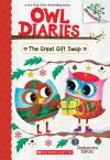 Owl Diaries #23: The Great Gift Swap