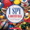 I SPY: A Soccer Ball