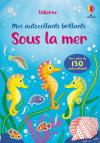 Mes autocollants brillants : Sous la mer