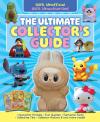 The Ultimate Collector’s Guide