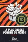 La plus grosse poutine du monde
