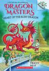 Dragon Masters #32: Heart of the Ruby Dragon