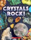 Crystals Rock! with Crystals