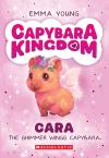Capybara Kingdom: Cara the Shimmer Wings Capybara