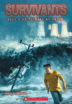 Survivants : 2011 : Le tsunami au Japon