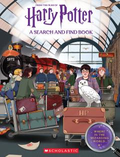 Where in the Wizarding World? An Official Harry Potter Search-and-Find Book